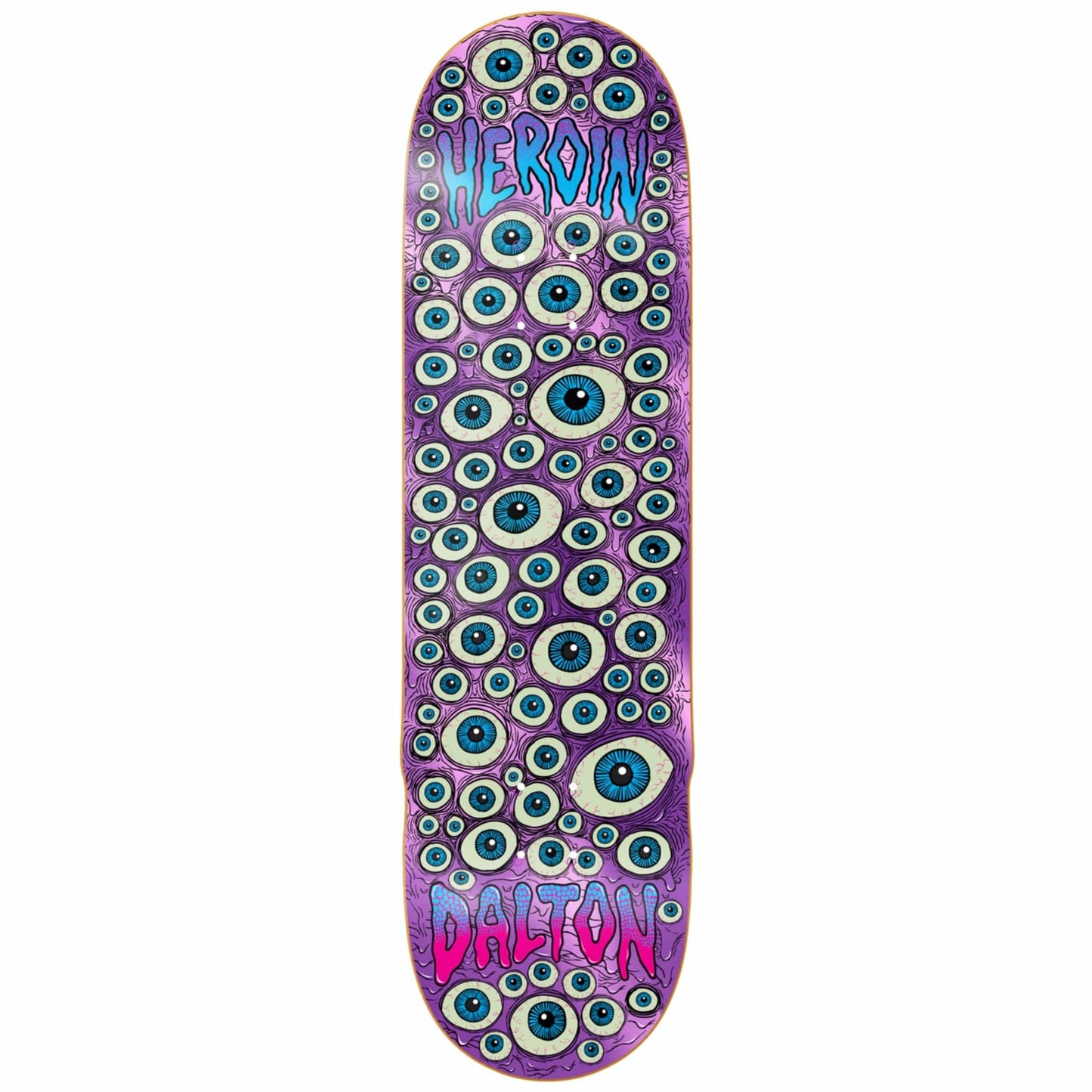 Heroin Dalton Dern Eyes Skateboard Deck